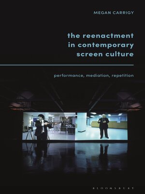 cover image of The Reenactment in Contemporary Screen Culture